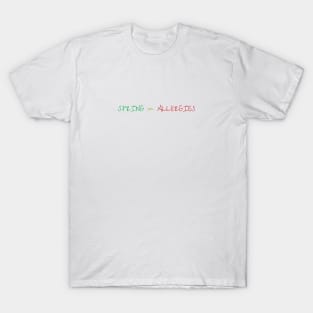 Spring Allergies T-Shirt